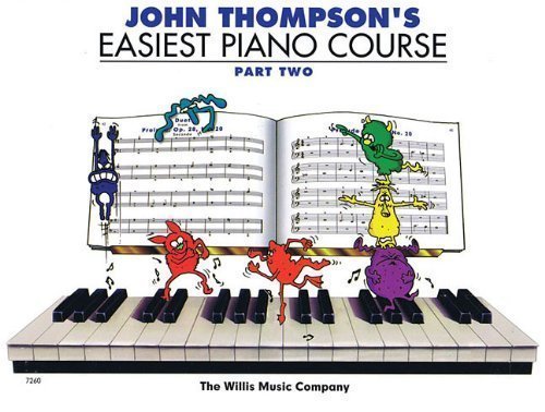 John Thompson's Easiest Piano Course - Part 2 - Book Only by Thompson, John (7/1/2005)