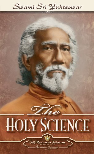 The Holy Science by Swami Sri Yukteswar 7th (seventh) Edition (12/31/1990)