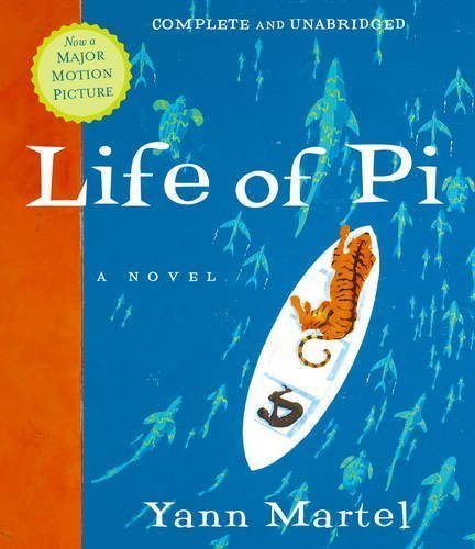 Life of Pi by Martel, Yann Unabridged; 11.5 hou Edition (5/9/2012)