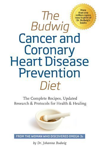 The Budwig Cancer & Coronary Heart Disease Prevention Diet: The Revolutionary Diet from Dr. Johanna Budwig, the Woman Who Discovered Omega-3s by Budwig, Dr. Johanna (11/15/2010)