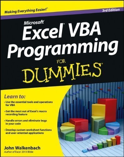 Excel VBA Programming For Dummies (For Dummies (Computer/Tech)) by Walkenbach, John 3rd (third) Edition (2/25/2013)