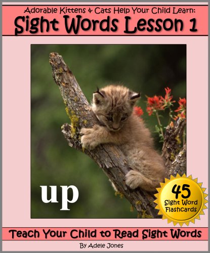 Adorable Kittens & Cats (Lesson 1) Help Your Child Learn Sight Words (Teach Your Child to Read Sight Words)