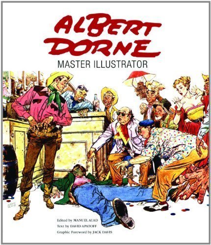 Albert Dorne: Master Illustrator by David Apatoff (1/20/2013)