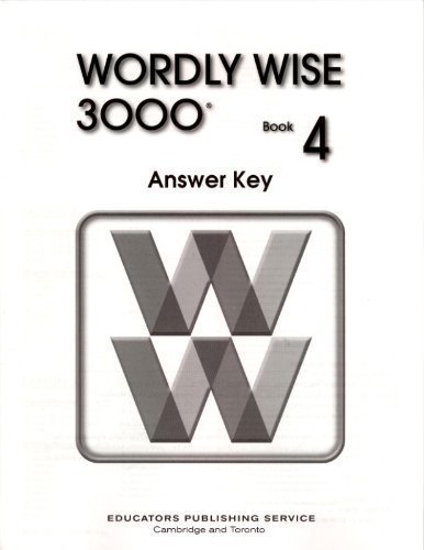 Wordly Wise 3000 Book 4 Answer Key by Dressler, Cheryl 2 Ans Edition (6/30/2007)