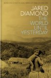 The World Until Yesterday by Jared Diamond (1/1/2012)