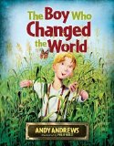 The Boy Who Changed the World by Andrews, Andy Gift Edition (8/31/2010)