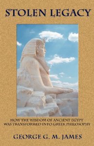 Stolen Legacy by James, George G. M. (2012)