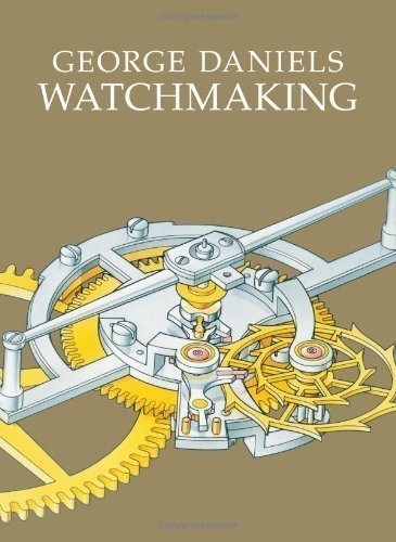 Watchmaking Updated Edition by Daniels, George (2011)
