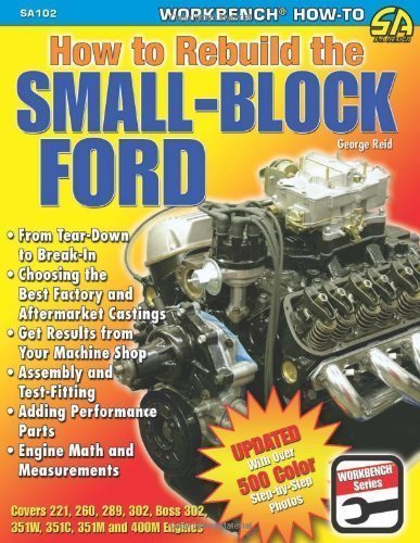 How to Rebuild the Small Block Ford-Color Edition (SA Design) 2nd (second) Revised Edition by George Reid (2008)