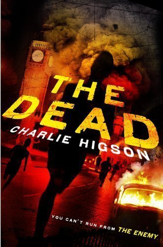 The Dead (An Enemy Novel) Reprint Edition by Higson, Charlie (2012)