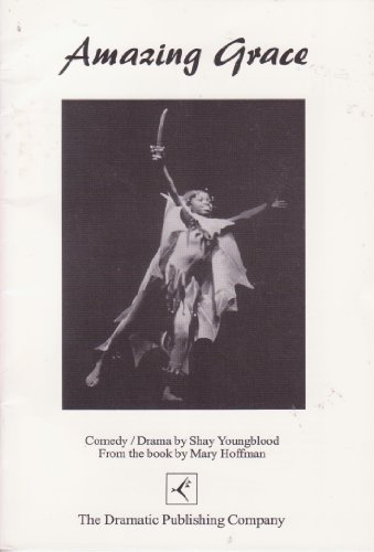 Amazing Grace--A Play in One Act by Mary Hoffman, Shay Youngblood (1998)