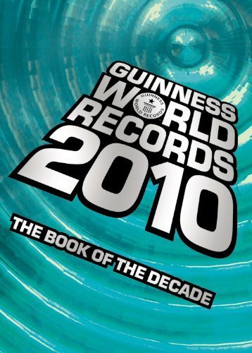 Guinness World Records 2010: The Book of the Decade by Guinness World Records (2009)