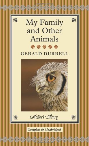 My Family and Other Animals (Collectors Library) by Durrell, Gerald Malcolm (2012)