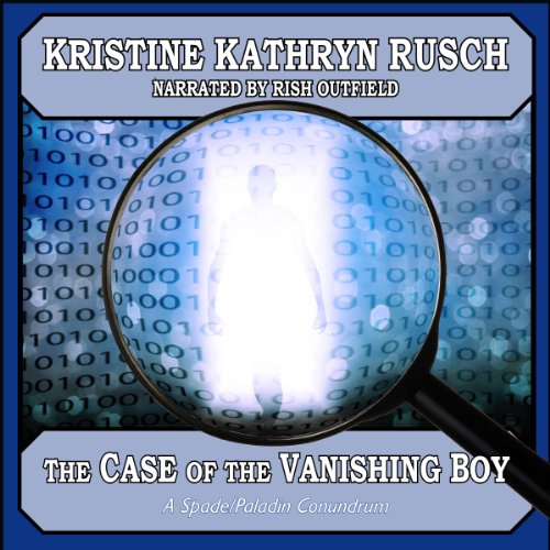 The Case of the Vanishing Boy: A Spade/Paladin Conundrum, Book 1
