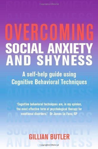 Overcoming Social Anxiety & Shyness by Butler, Gillian (2009)