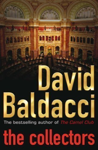 The Collectors by Baldacci, David 1st (first) Edition (2006)