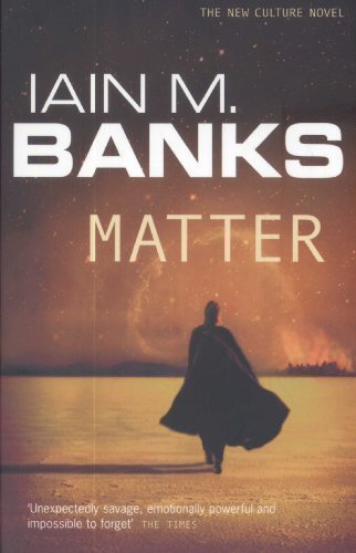 Matter by Banks, Iain M. (2009)