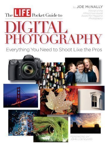 Life: The Pocket Guide to Digital Photography by Joe McNally (2012)