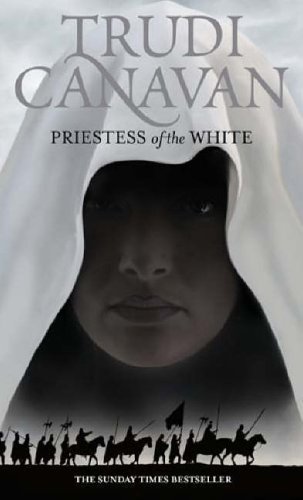 Priestess Of The White: Age Of The Five Book One by Canavan, Trudi New Edition (2006)