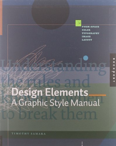 Design Elements: A Graphic Style Manual of Samara, Timothy on 01 April 2007