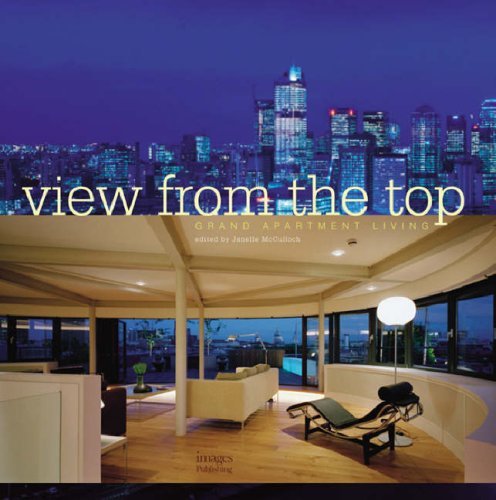 The View from the Top: Grand Apartment Living of McCulloch, Janelle on 01 November 2007