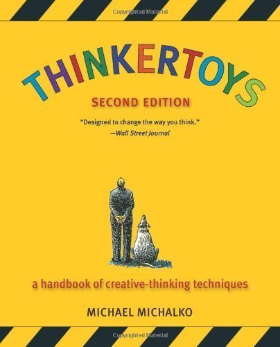 Thinkertoys: A Handbook of Creative-Thinking Techniques of Michalko, Michael 2nd (second) Revised Edition on 31 July 2006