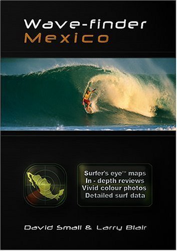 Wave-finder Mexico of Small, David, Goring, Jeremy on 01 July 2005