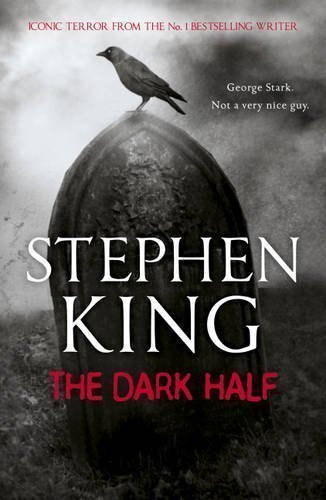 The Dark Half of King, Stephen on 10 November 2011