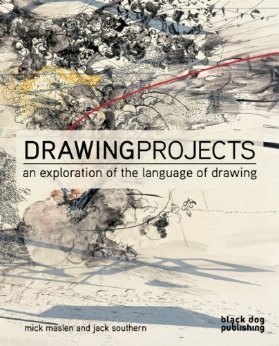 Drawing Projects: An Exploration of the Language of Drawing of Mick Maslen, Jack Southern 1st (first) Edition on 20 July 2011