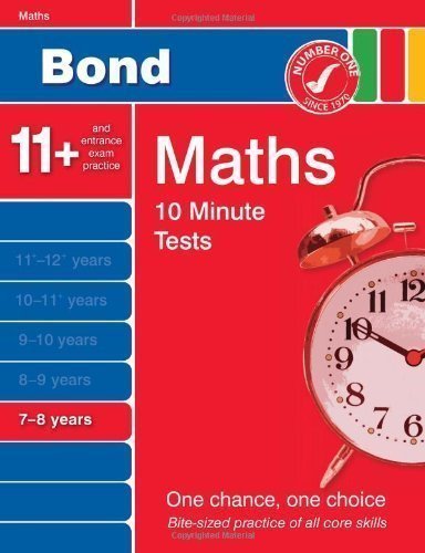 Bond 10 Minute Tests 7-8 Years Maths (7-8 Years) (8-9 Years) of Lindsay, Sarah New Edition on 22 June 2009