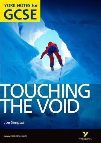 Touching the Void: York Notes for GCSE of Smith, Ms Racheal 1st (first) Edition on 02 July 2010