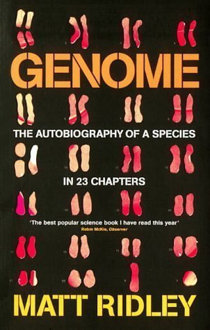 Genome: The Autobiography of a Species in 23 Chapters of Ridley, Matt New Edition on 16 March 2000