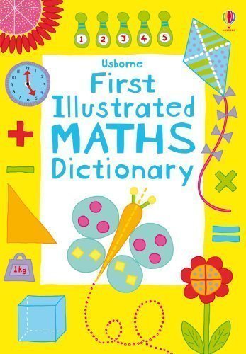 Book Cover First Illustrated Maths Dictionary (Usborne Dictionaries) of Kirsteen Rogers New Edition on 01 November 2012