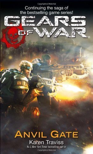 Gears of War: Anvil Gate Bk. 3 of Traviss, Karen on 16 September 2010