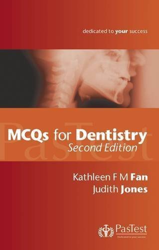 MCQs for Dentistry, Second Edition of Kathleen Fan, Judith Jones 2nd (second) Revised Edition on 08 March 2010