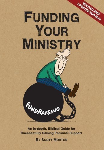 Funding Your Ministry of Scott Morton Rev Upd Edition on 13 December 2007