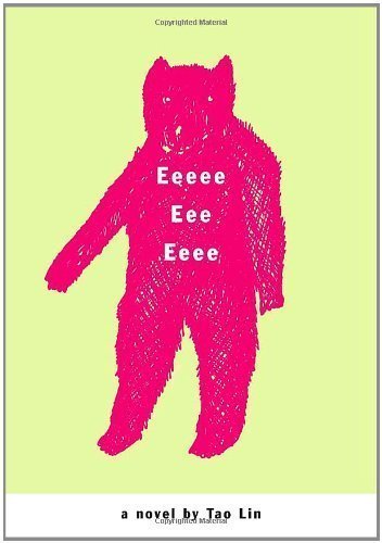 Eeeee Eee Eeee of Tao Lin on 09 April 2009