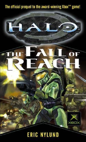 Halo: The Fall Of Reach of Nylund, Eric S. New Edition on 07 February 2005