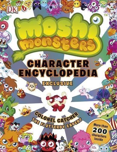 Moshi Monsters Character Encyclopedia of Sipi, Claire, Holowaty, Lauren, Cleverley, Steve on 01 February 2013