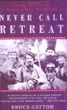 Never Call Retreat: The American Civil War Trilogy: 3 by Catton, Bruce New Edition (2001)