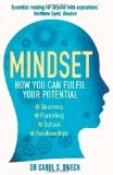 Mindset: How You Can Fulfil Your Potential by Dweck, Carol (2012)