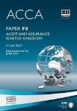 ACCA - F8 Audit and Assurance (UK): Study Text by BPP Learning Media (2012)