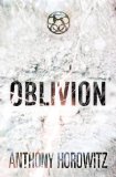 The Power of Five: Oblivion by Horowitz, Anthony (2012)