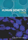 Human Genetics, 2nd edition by Anne Gardner, Teresa Davies 2nd (second) Edition (2009)