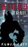 Blood Trail: Blood Series Book Two (Victoria Nelson) by Huff, Tanya (2004)