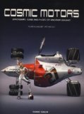 Cosmic Motors by Daniel Simon (2010)