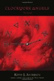 Clockwork Angels of Neil Peart, Kevin J. Anderson on 11 October 2012