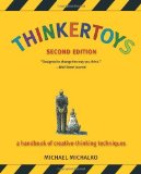 Thinkertoys: A Handbook of Creative-Thinking Techniques of Michalko, Michael 2nd (second) Revised Edition on 31 July 2006