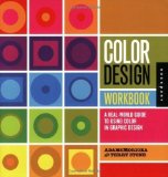 Color Design Workbook: A Real World Guide to Using Color in Graphic Design of unknown on 01 March 2008