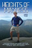 Heights of Madness of Jonny Muir 1st (first) Edition on 03 August 2009